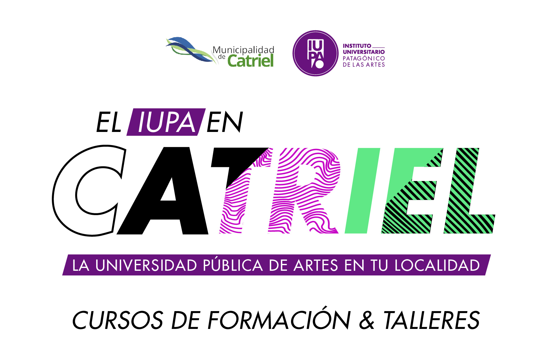 Instituto Universitario Patagonico De Las Artes El Iupa Abre Inscripciones En Catriel